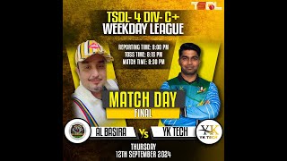 TSDL4 DIVC WEEKDAYS LEAGUE FINAL Al Basira Vs Yk Tech 12th Sep 2024 [upl. by Eisset]