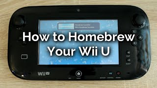 How to Homebrew a Wii U 2016 [upl. by Briana539]