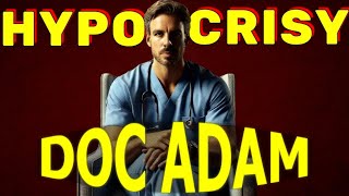 THE DOC ADAM DEBUNK  Part 1  ARMCHAIR DIAGNOSIS ft MakagagoWazzupMan [upl. by Blanding]