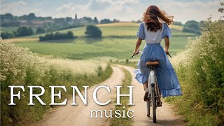 French Music  France Travel Video  Uplifting Instrumental Music [upl. by Elohcin193]