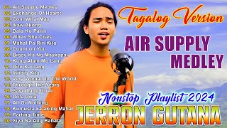 JERRON GUTANA Tagalog Version 2024  Best of OPM love Songs 2024💝JERRON GUTANA Cover Songs 2024💞 [upl. by Hock]