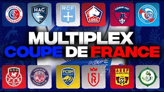 🔴 MULTIPLEX COUPE DE FRANCE  RACINGLILLESOCHAUXREIMSCLERMONTSTRASBOURGROUENTFCLBCLE HAVRE [upl. by Osher]