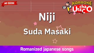 Niji – Suda Masaki Romaji Karaoke no guide [upl. by Novihs450]