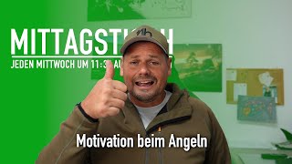 🤩 Motivation beim Angeln  🤪 Crazy Stories vom Angelbuddy  Mittagstisch 156 [upl. by Sublett815]