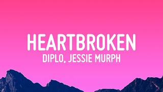 Diplo  Heartbroken Lyrics ft Jessie Murph amp Polo G [upl. by Wittenburg597]