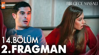 Bir Gece Masalı 14 Bölüm 2 Fragman  quotMahir korkuyorum çıkar mısınquot [upl. by Colline]