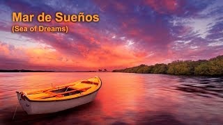 Romantic Spanish Guitar music  Sea of Dreams Mar de Sueños by Mark Barnwell [upl. by Feeley314]