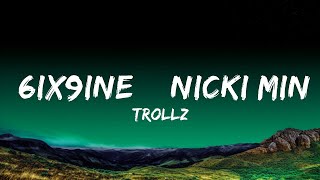 TROLLZ  6ix9ine amp Nicki Minaj Lyrics  Top Best Songs [upl. by Selhorst]