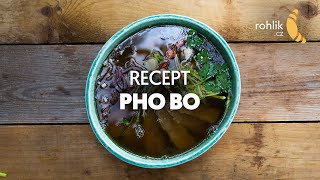 Recept na Phở bò  Rohlikcz [upl. by Young]