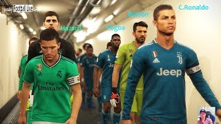 PES 2019  Juventus vs Real Madrid  JUV ft Pogba Buffon Rabiot  RM ft Hazard Jovic Mendy [upl. by Olimpia]