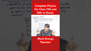 Derivation Of WorkEnergy Theorem Work Energy and Power For Class 11th and 12th in Shorts [upl. by Odinevneib]