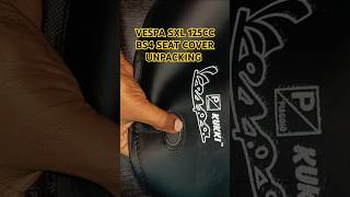 Vespa Seat Cover Unpacking ll PU Leather Waterproof Durable Seat Cover ll sxl 125cc BS4 [upl. by Windham]