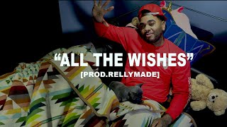 FREE Kevin Gates Type Beat quotAll The Wishesquot ProdRellyMade [upl. by Aixela78]