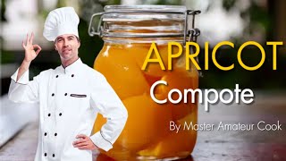 Easy Apricot Compote Recipe  Learn How to Make Delicious Compote in Minutes [upl. by Oicram]