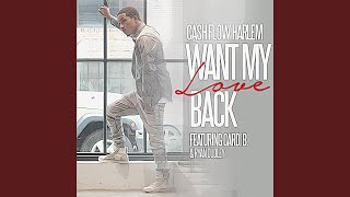 Want My Love Back feat Cardi B amp Ryan Dudley [upl. by Glorianna]