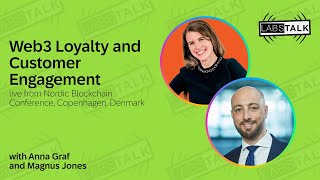 Labs Talk  Web3 Loyalty and Customer Engagement [upl. by Avek]