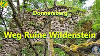 Donnersberg Weg Ruine Wildenstein [upl. by Sweeney]