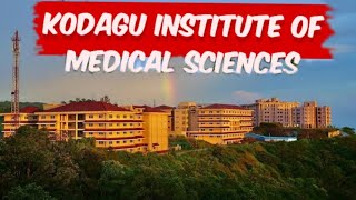 Kodagu institute of medical sciences medical collegeMadikeri [upl. by Pillow]