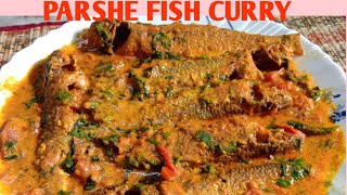 Tel Parshe Recipe  পার্শে মাছের তেল ঝাল  Bengali Fish Curry Recipe  Macher Jhal [upl. by Susan]