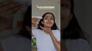 Fluid Sunscreens HIT or MISS👀  Affordable Fluid Sunscreens In India skincare skincaretips [upl. by Feodor]