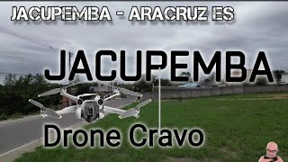 36  Jacupemba  Aracruz ES [upl. by Caras]