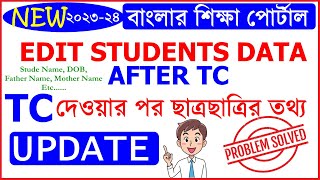 Edit student after Transfer Out  New TC generation after correction  Banglarshiksha Portal [upl. by Eiluj]