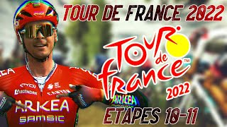 TOUR DE FRANCE 2022  ArkéaSamsic  Etapes 1011 [upl. by Ecnerret]