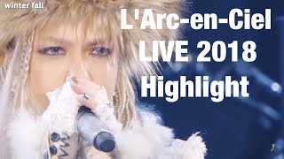 LArcenCiel LIVE 2018 LArChristmas ダイジェスト [upl. by Rogovy]