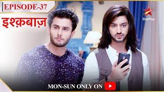 Ishqbaaz  Season 1  Episode 37  Oberois ko hui Shivaay ki chinta [upl. by Enilraep]