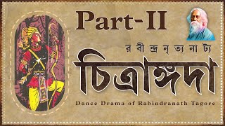 Chitrangada  Nritya Natya  Rabindranath Tagore Dance Drama  চিত্রাঙ্গদা  রবীন্দ্র নৃত্য নাট্য I [upl. by Ynamrej262]