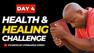 DAY 4  HEALTH AND HEALING CHALLENGE WITH FERNANDO PEREZ [upl. by Aliam833]