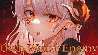 Nightcore Own Worst Enemy AViVA [upl. by Ahsinom]