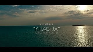 MoeSBW  Khadija Official Video [upl. by Arelus]