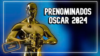 lista de prenominados a los premios OSCAR 2024 [upl. by Alexandra]