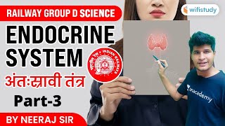 930 AM  Endocrine System 🔥 Railway Group D Science By Neeraj Sir  Part 3 [upl. by Anihsat]