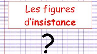 Les figures de style  Figures dinsistance [upl. by Enilrae]