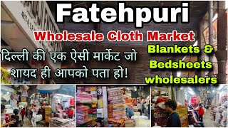 Delhis Famous Cloth wholesale Market  Fatehpuri Cloth Market Bedsheets Curtains Blanket [upl. by Elak]