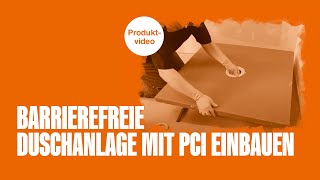 Barrierefreie Duschanlage mit PCI einbauen [upl. by Felipe]