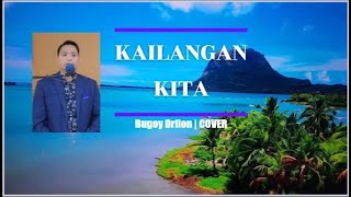 KAILANGAN KITA Lyrics – Bugoy Drilon  Cover by LaliRiver [upl. by Amiel]