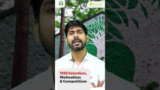 TISS Selection  Motivation amp Competition  TISSNET Preparation  tissnet2024 [upl. by Naibaf]