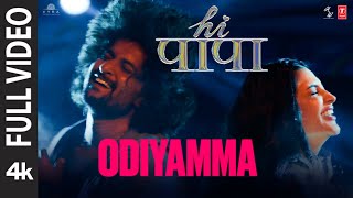 HI PAPA Odiyamma FULL VIDEO  Nani  Shruti Haasan  Dhruv  Shouryuv  Hesham Abdul Wahab [upl. by Ettenig]