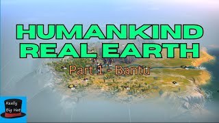 Humankind on a Real Earth Map Part 1  Bantu [upl. by Bertrand524]