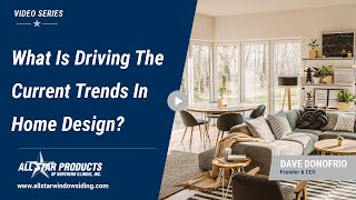 What is Driving the New Trends in Home Design [upl. by Rora]