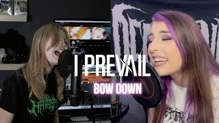 Bow Down  I Prevail Cover  Harper And Kasey Karlsen [upl. by Nauhs]