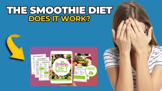 The Smoothie Diet ⚠️ ALERT ⚠️ Weight Loss Smoothie Recipes  The Smoothie Diet Review [upl. by Aalst]