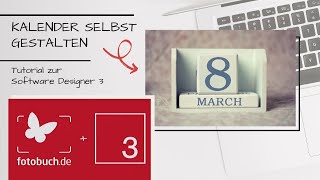 Kalender selbst gestalten  Tutorial zur Software von fotobuchde [upl. by Idzik]