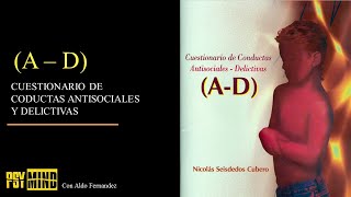 TEST DE CONDUCTAS ANTISOCIALES Y DELICTIVAS A  D [upl. by Aititil]