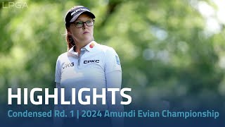 Condensed Rd 1  2024 Amundi Evian Championship [upl. by Nolak128]