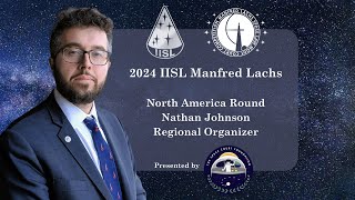 Welcome from Nathan Johnson North America Regional Organizer to the 2024 IISL Manfred Lachs Moot [upl. by Nelle]