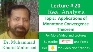 Applications of Monotone Convergence Theorem Real Analysis Lec20 [upl. by Lledualc]